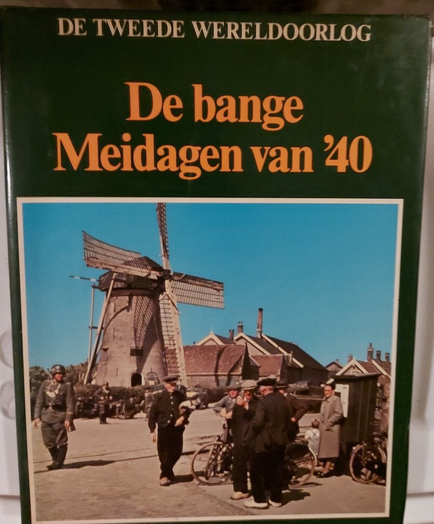 De Tweede Wereldoorlog: De bange meidagen van '40, Ophalen, Tweede Wereldoorlog, Gelezen, Algemeen