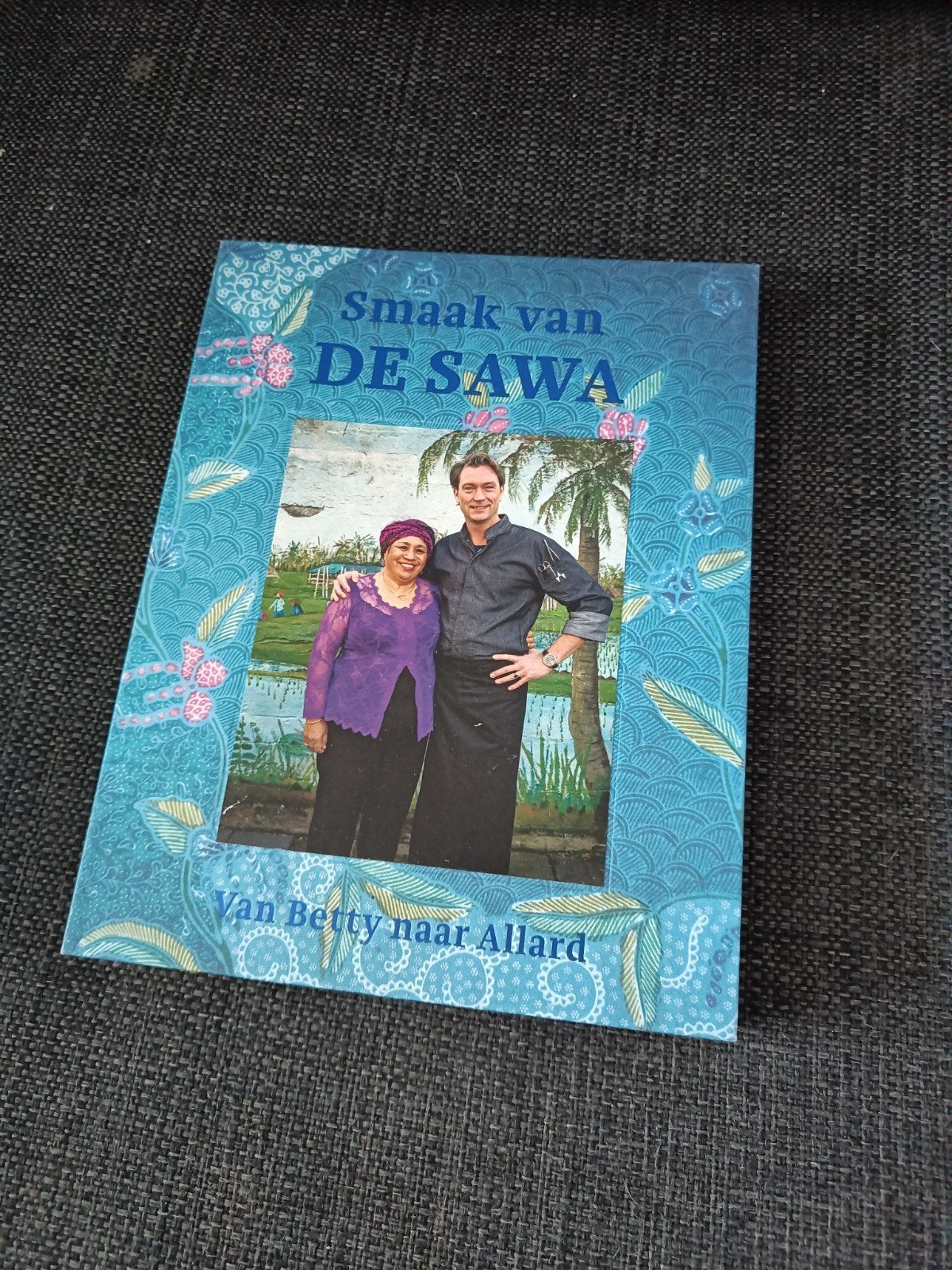Smaak van de Sawa: Van Betty naar Allard - Indisch kookboek, Boeken, Hoofdgerechten, Azië en Oosters, Betty & Allard, Ophalen of Verzenden