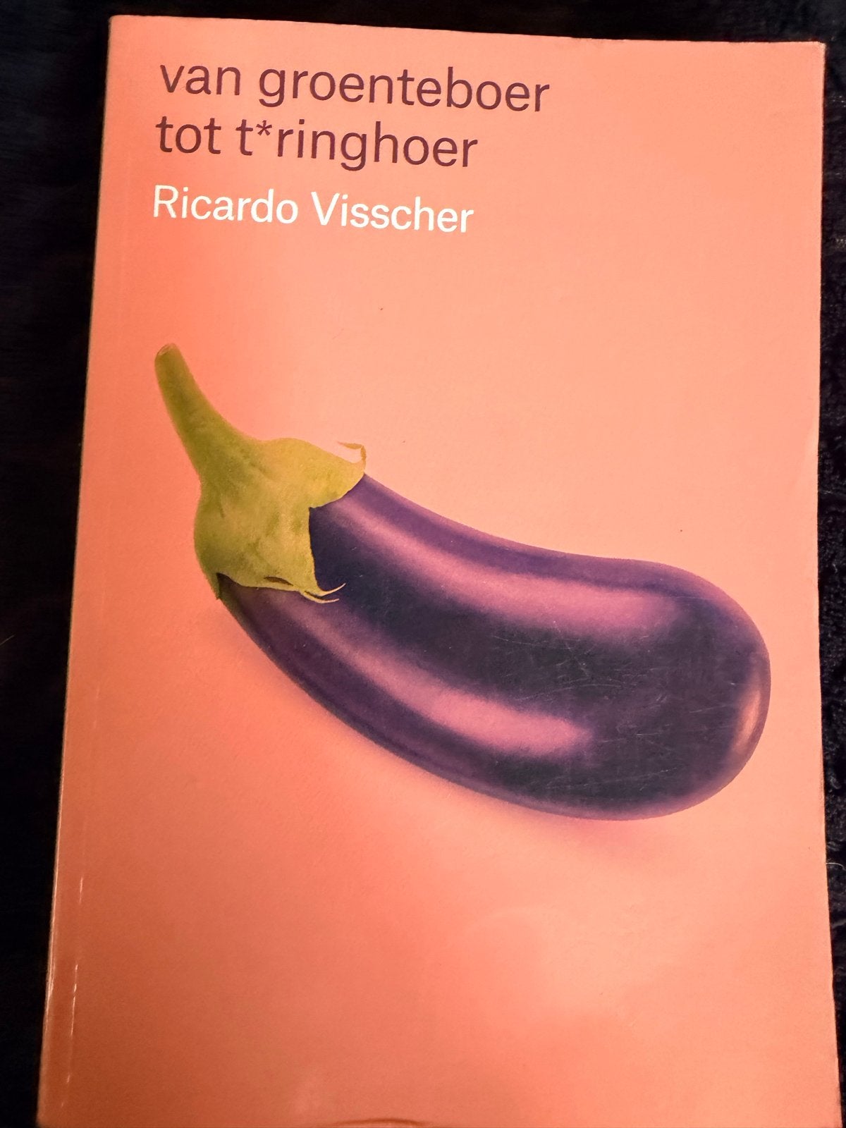 Van Groenteboer tot T*ringhoer - Ricardo Visscher, Ophalen of Verzenden, Zo goed als nieuw, Nederland
