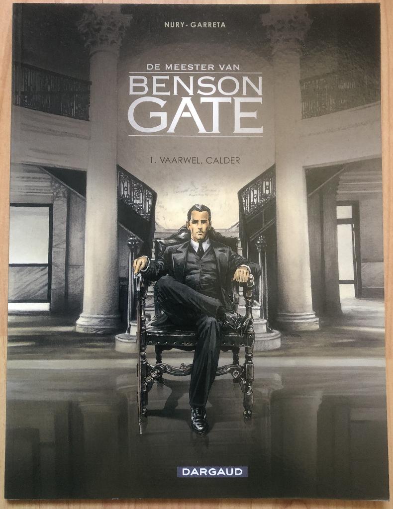 DE MEESTER VAN BENSON GATE - VAARWEL CALDER - DARGAUD -2007, Eén stripboek, Ophalen of Verzenden, Zo goed als nieuw