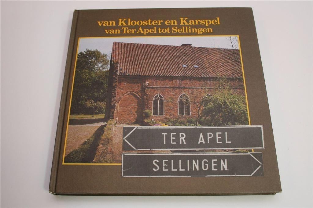 Westerwolde: Ter Apel en Sellingen — Historie in Beeld, Ophalen of Verzenden, Gelezen