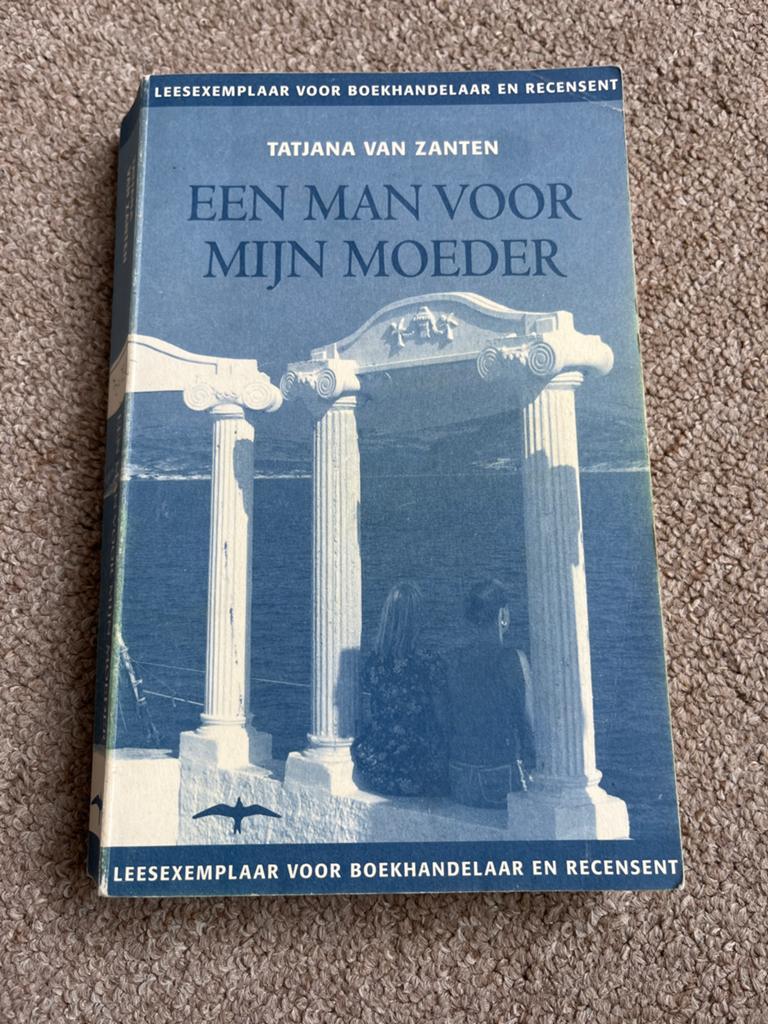 Een Man Voor Mijn Moeder - Tatjana van Zanten, Ophalen of Verzenden, Zo goed als nieuw