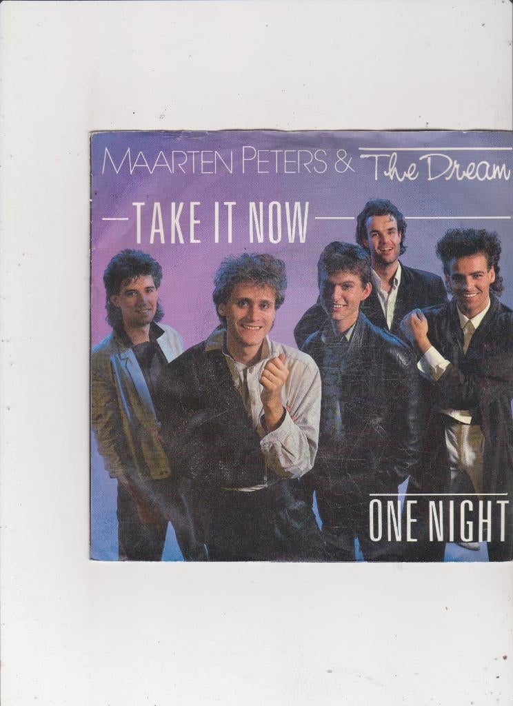 7" Single Maarten Peters & The Dream - Take it now, Ophalen of Verzenden, Gebruikt