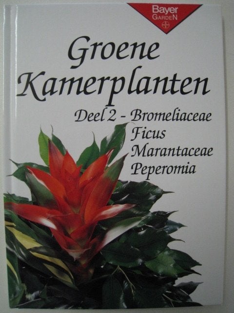 Groene kamerplanten, Deel 2 - Bromeliaceae, Ficus,, Ophalen, Tuinieren en Tuinplanten