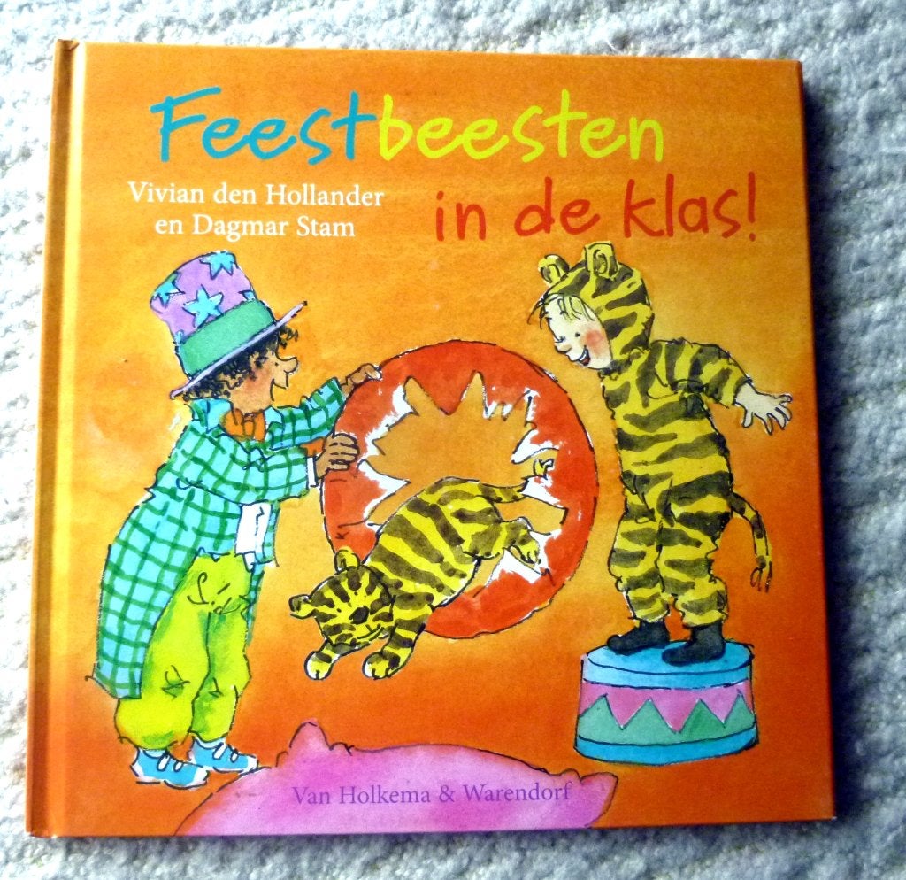 Feestbeesten in de klas - Vivian den Hollander en Dagmar Sta, Vivian den Hollander en Dagmar Stam, Fictie algemeen, Jongen of Meisje