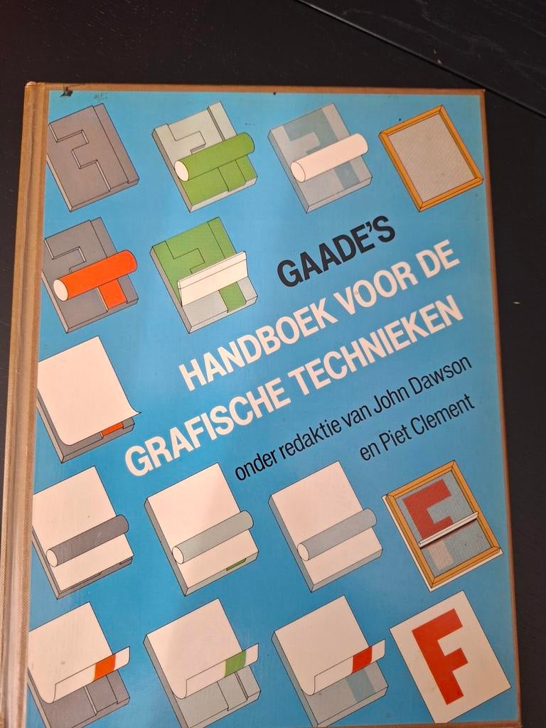 Gaade's Handboek voor Grafische Technieken, Ophalen of Verzenden, Gelezen, Techniek, John Dawson, Piet Clement