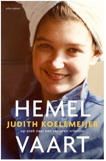 Judith Koelemeijer - Hemel Vaart, Boeken, Ophalen of Verzenden, Zo goed als nieuw, Judith Koelemeijer