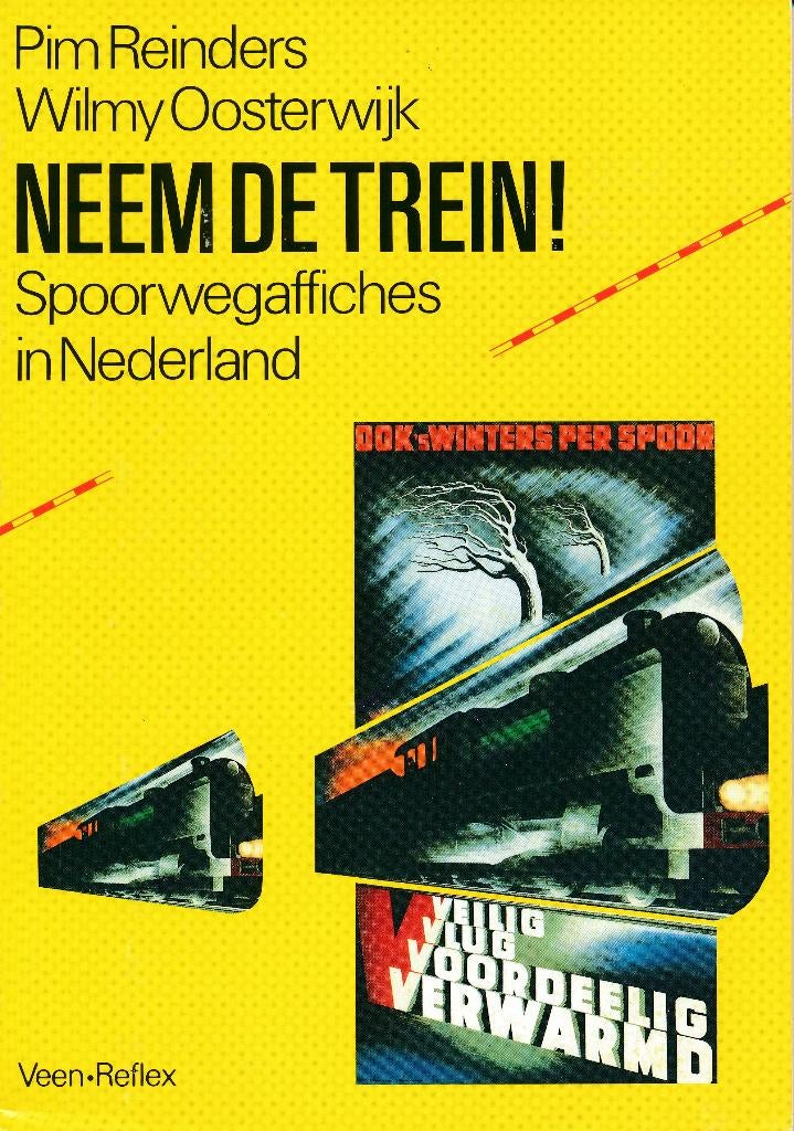 Boek "Neem de trein!" Spoorwegaffiches in Nederland, Ophalen of Verzenden, Zo goed als nieuw, Trein, Boek of Tijdschrift