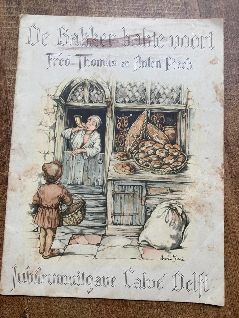 De Bakker bakte voort. Fred Thomas en Anton Pieck, Ophalen of Verzenden, Gelezen