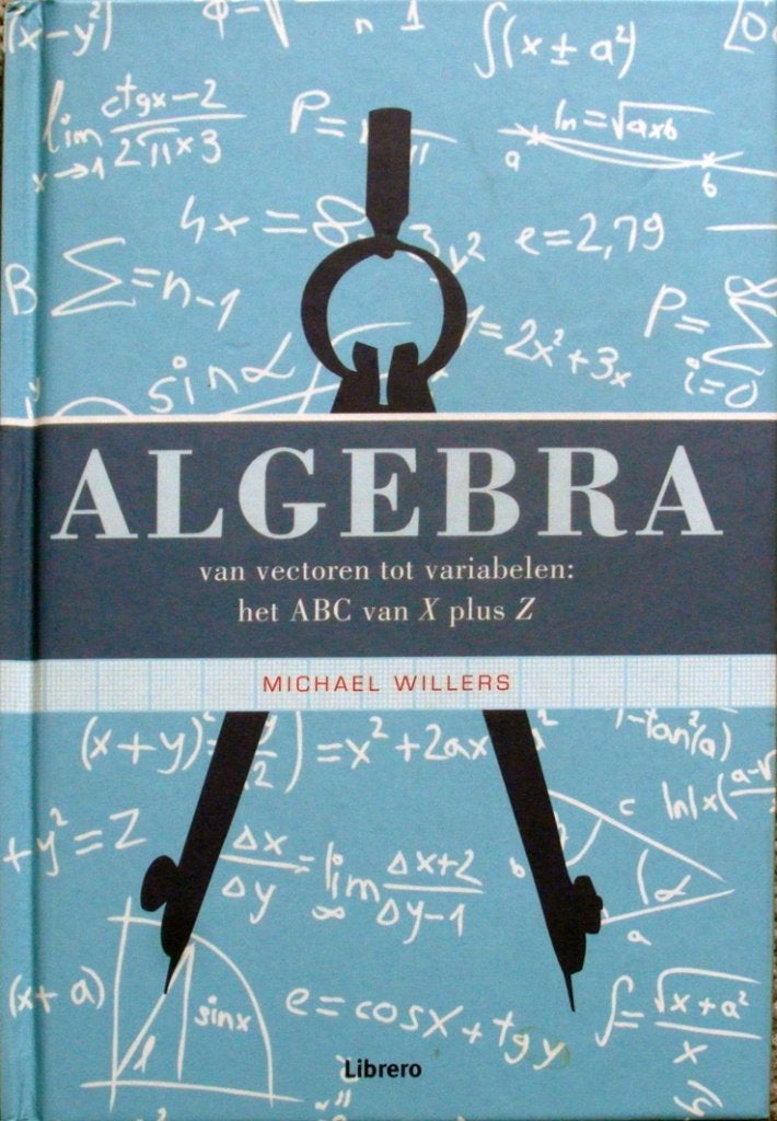 Algebra. Van vectoren tot variabelen, Boeken, Wetenschap, Zo goed als nieuw, Natuurwetenschap, Ophalen of Verzenden