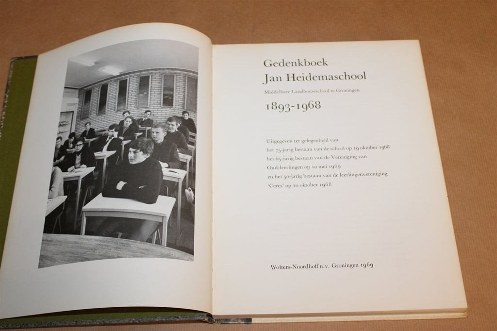 Jan Heidemaschool — Landbouwonderwijs Groningen 1893-1968, Ophalen of Verzenden, Gelezen