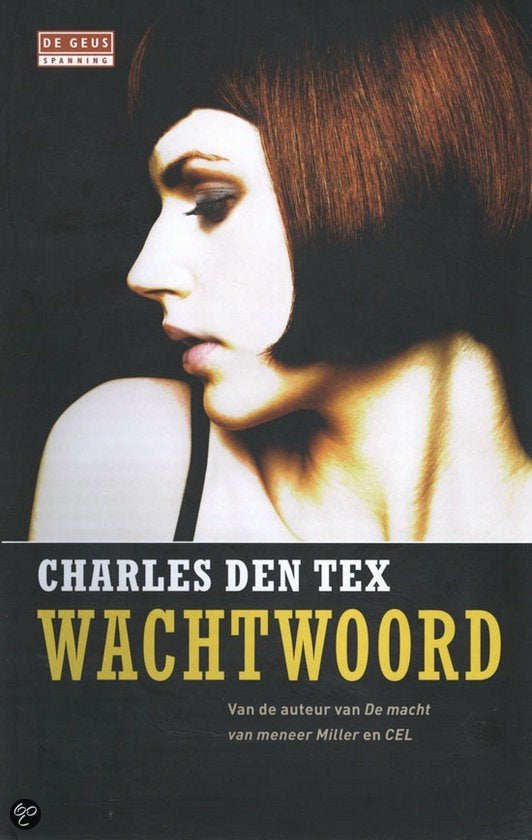 Wachtwoord van Charles den Tex, Ophalen of Verzenden, Zo goed als nieuw, Nederland