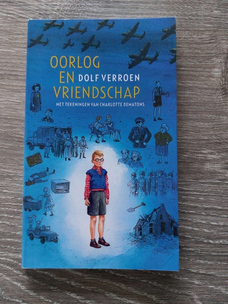 Dolf Verroen - Oorlog en vriendschap, Boeken, Kinderboeken | Jeugd | 10 tot 12 jaar, Ophalen of Verzenden, Zo goed als nieuw, Dolf Verroen