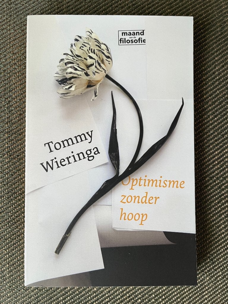 Tommy Wieringa - Optimisme zonder hoop. (2025), Ophalen of Verzenden, Zo goed als nieuw, Tommy Wieringa