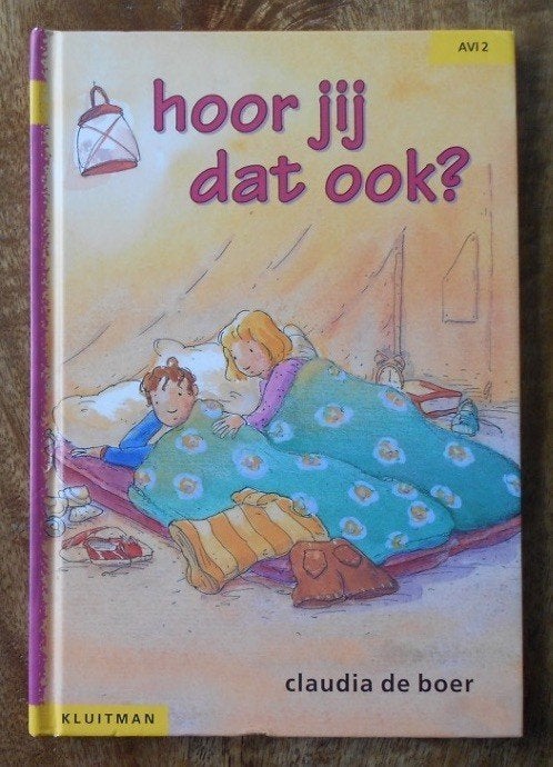 AVI-2 : Hoor jij dat ook? - Claudia de Boer, Ophalen of Verzenden, Zo goed als nieuw, Fictie algemeen