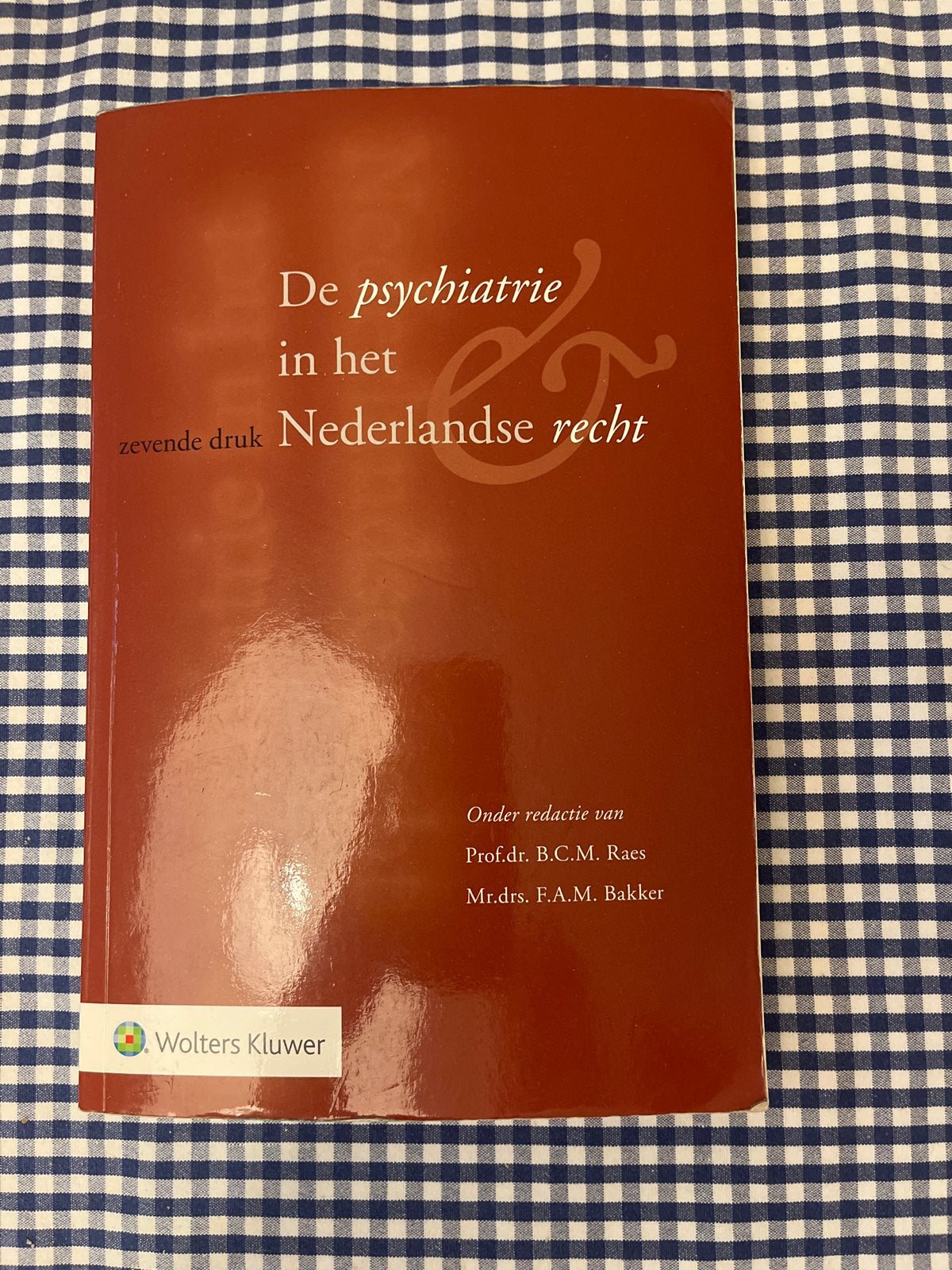 De psychiatrie in het Nederlandse recht - 7e druk, Ophalen of Verzenden, Gebruikt