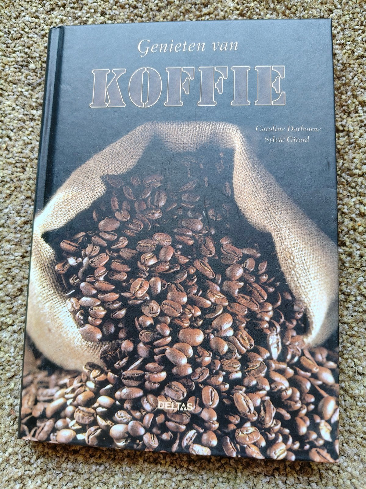 Genieten van Koffie - Caroline Darbonne & Sylvie Girard, Ophalen of Verzenden, Zo goed als nieuw, Caroline Darbonne, Sylvie Girard