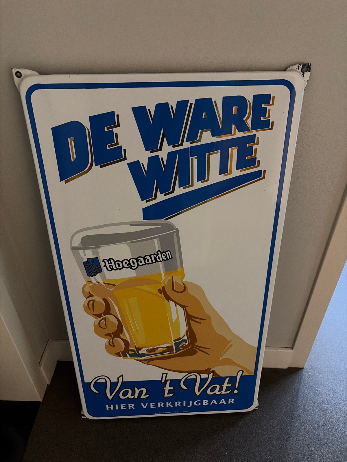 Hoegaarden emaille reclamebord - De Ware Witte Van 't Vat, Ophalen