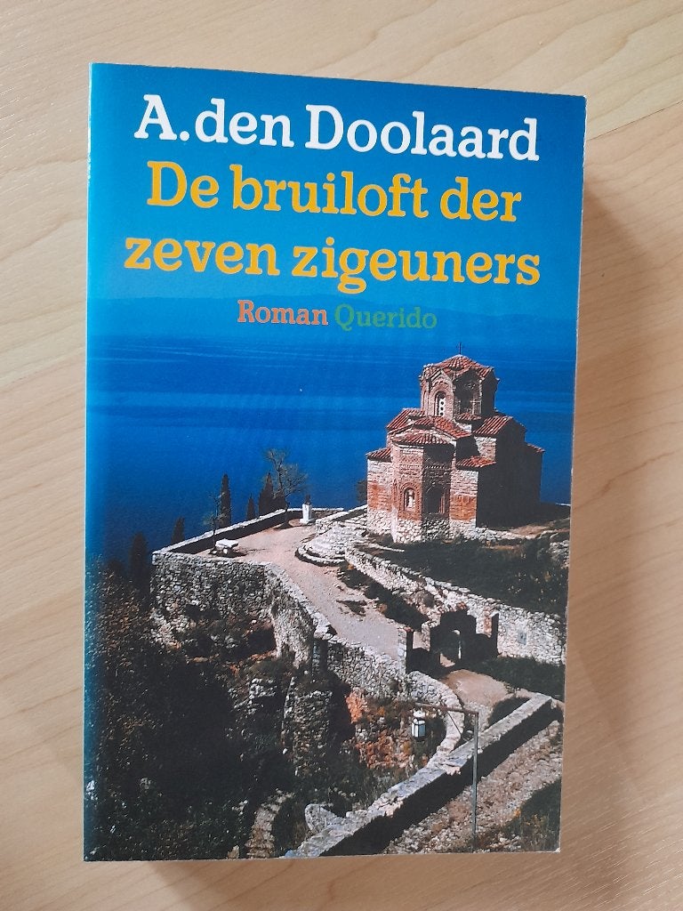 DE BRUILOFT DER ZEVEN ZIGEUNERS  A den Doolaard, Boeken, Ophalen of Verzenden, Gelezen