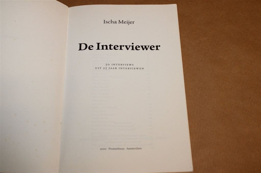 De Interviewer — Ischa Meijer, 50 Interviews uit 25 jaar, Ophalen of Verzenden, Gelezen