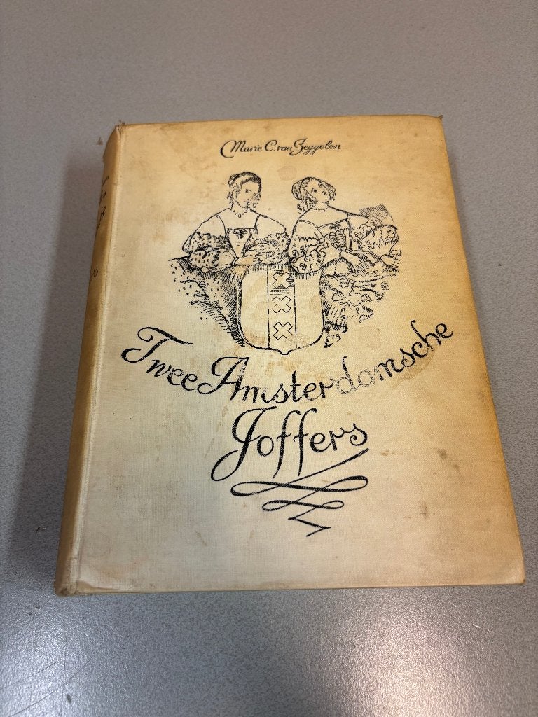Twee Amsterdamsche Joffers – Marie C. van Zeggelen, Antiek en Kunst, Ophalen of Verzenden, Onbekend