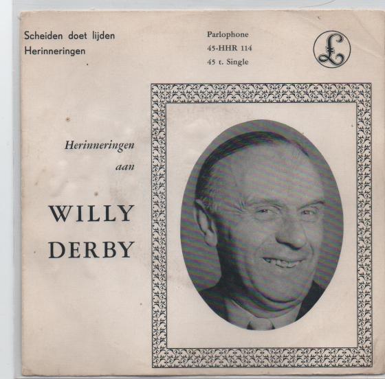 Willy Derby- Scheiden doet Lijden/ Herinneringen, Verzenden, 7 inch, Levenslied of Smartlap, Fotohoes