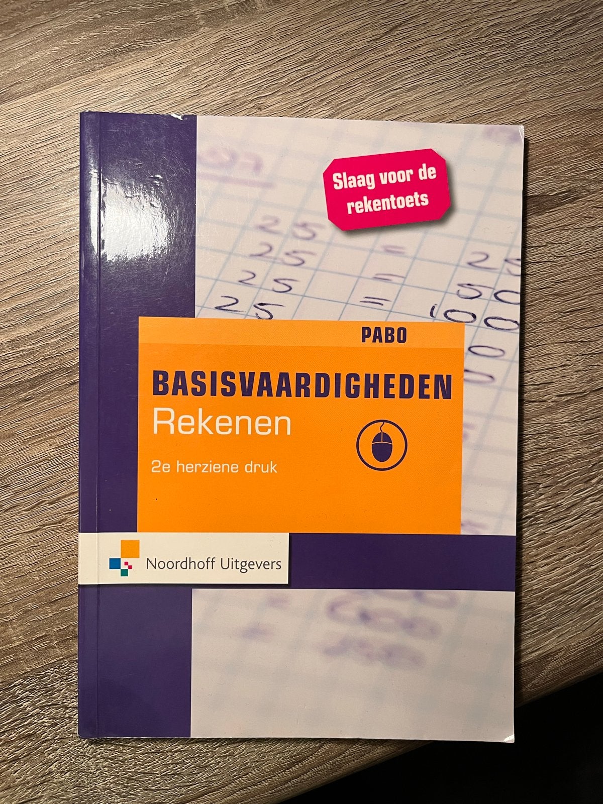 Basisvaardigheden Rekenen PABO - 2e herziene druk, Ophalen of Verzenden, Zo goed als nieuw, Overige niveaus, Wiskunde A