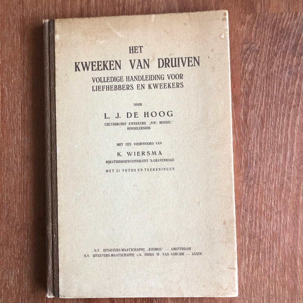 Het Kweken van Druiven - Handleiding voor Liefhebbers, Ophalen of Verzenden, L.J. de Hoog