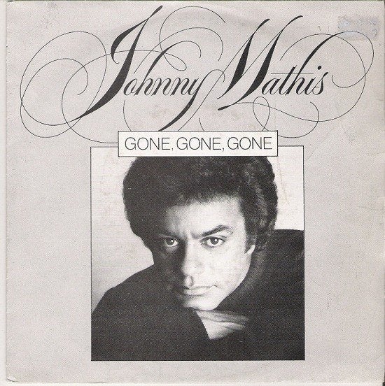 Johnny Mathis - Gone,Gone,Gone (Single), Gebruikt, 7 inch, Overige typen, R&B en Soul