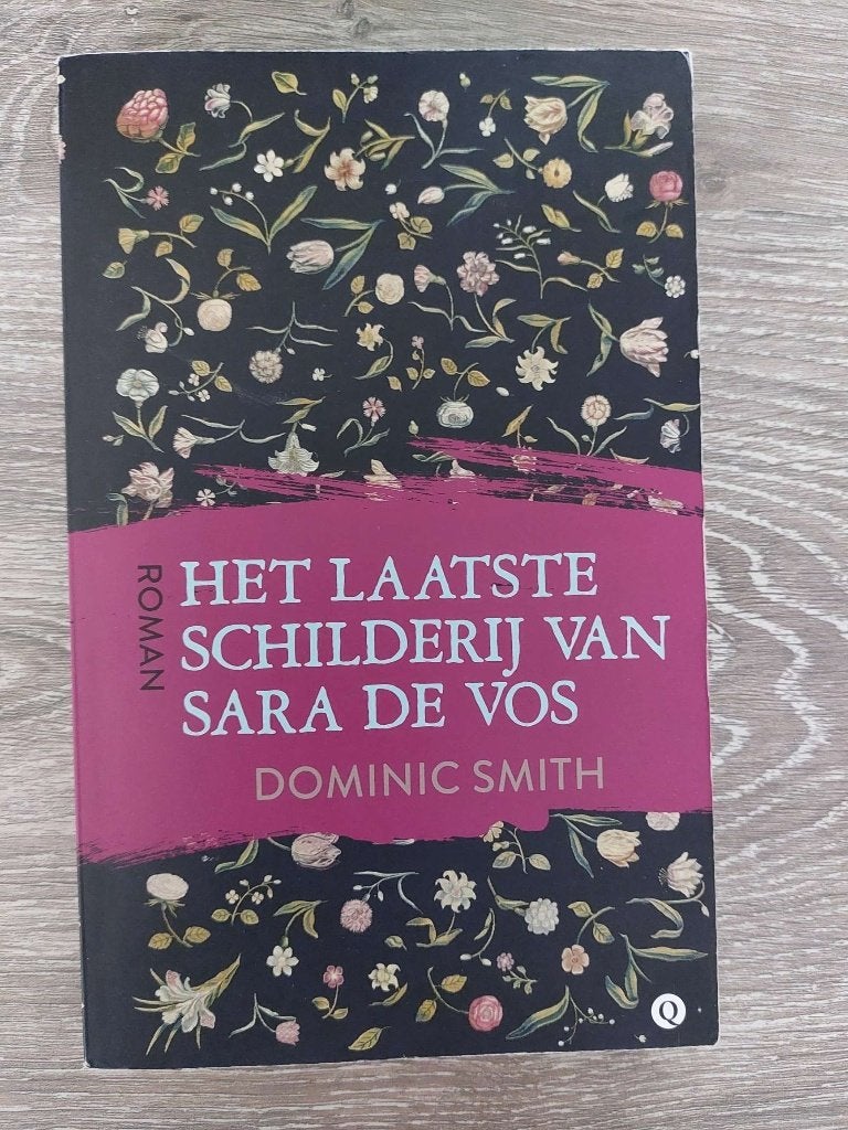 Dominic Smith - Het laatste schilderij van Sara de Vos, Ophalen of Verzenden, Zo goed als nieuw