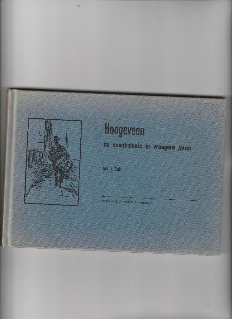 hoogeveen- de veenkolonie in vroegere jaren, Ophalen of Verzenden, Zo goed als nieuw
