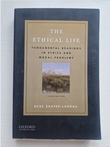 The Ethical Life: Fundamental Readings in Ethics, Ophalen of Verzenden, Zo goed als nieuw, Algemeen