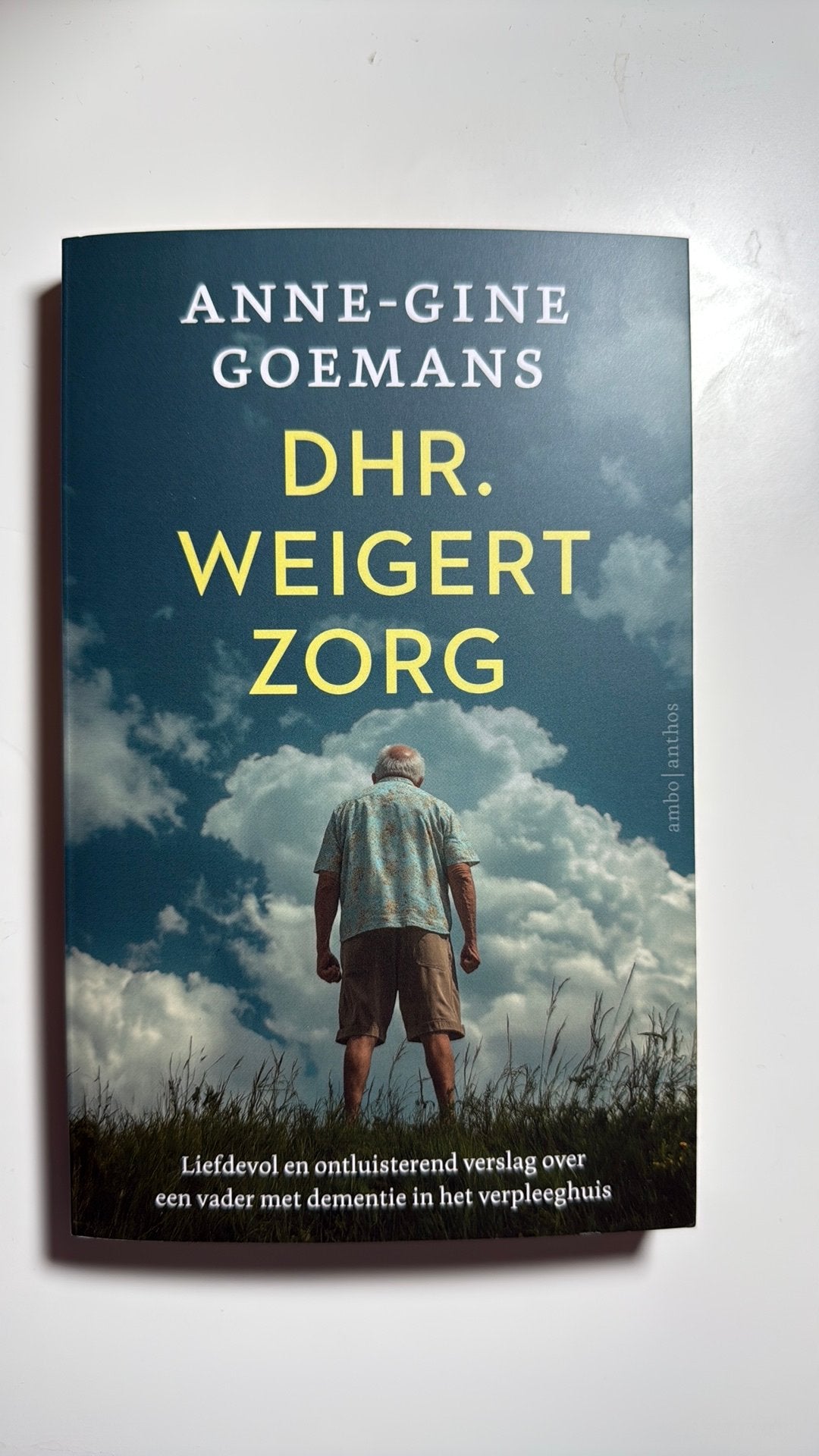 Anne-Gine Goemans - Dhr. weigert zorg, Ophalen of Verzenden, Zo goed als nieuw, Anne-Gine Goemans