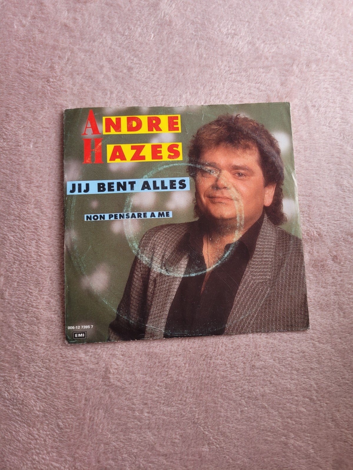 André Hazes - Jij Bent Alles / Non Pensare A Me Single, Cd's en Dvd's, Vinyl Singles, Gebruikt, Fotohoes, 7 inch, Ophalen of Verzenden