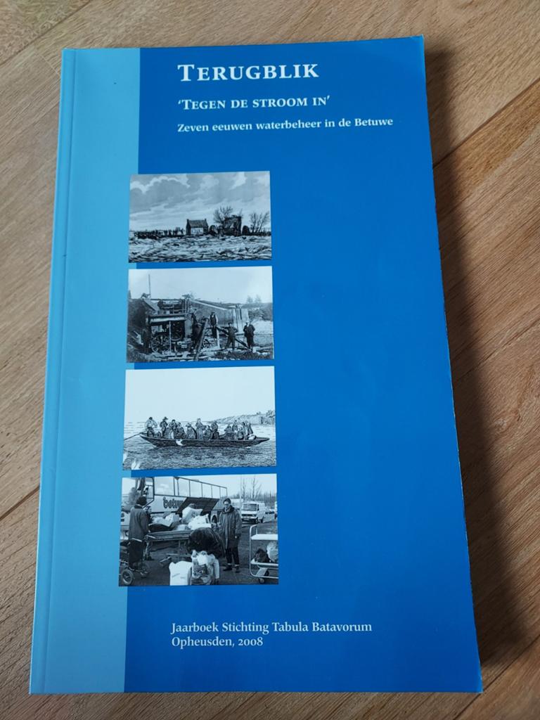 Terugblik 'Tegen de stroom in' - Waterbeheer Betuwe, Boeken, Geschiedenis | Stad en Regio, Ophalen of Verzenden, 20e eeuw of later