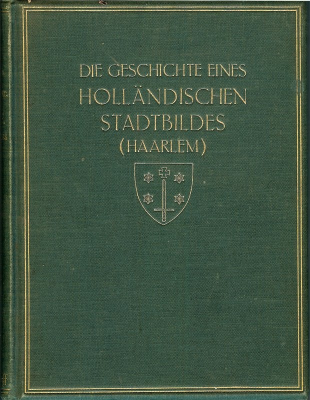 Dr. M. Eisler Die Geschichte eines Holländischen Stadtbildes, Ophalen of Verzenden, Zo goed als nieuw