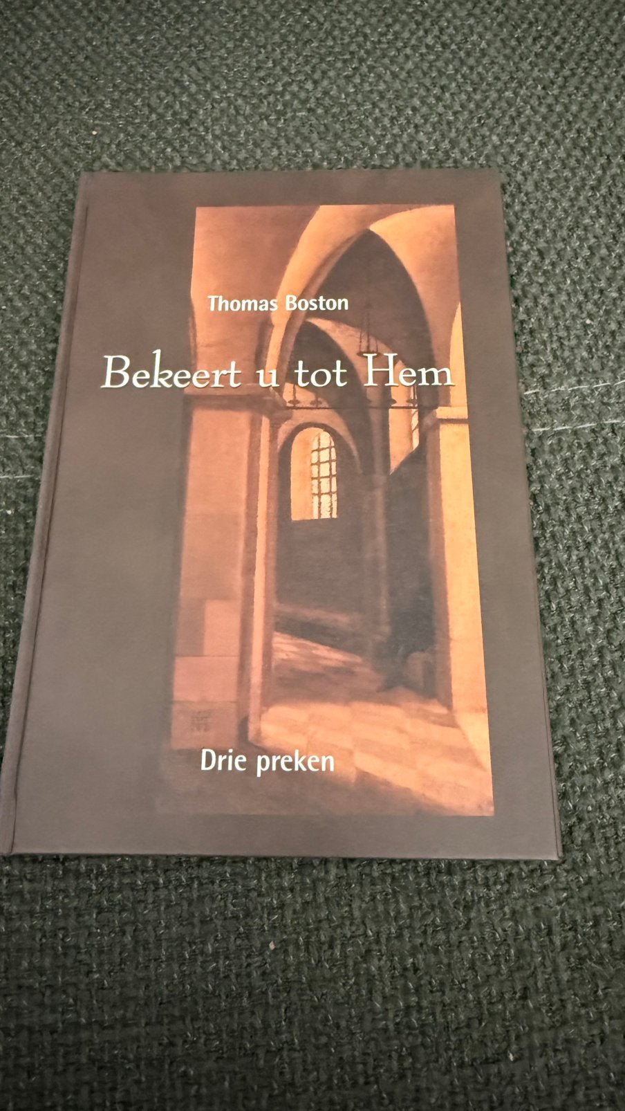 Thomas Boston - Bekeert u tot Hem, Verzenden, Zo goed als nieuw, Thomas Boston