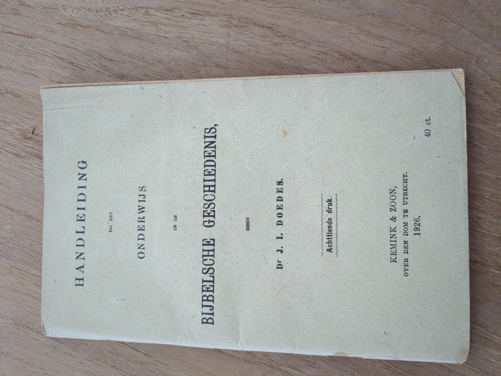 Handleiding bij het Onderwijs in de Bijbelsche Geschiedenis, Boeken, Ophalen of Verzenden