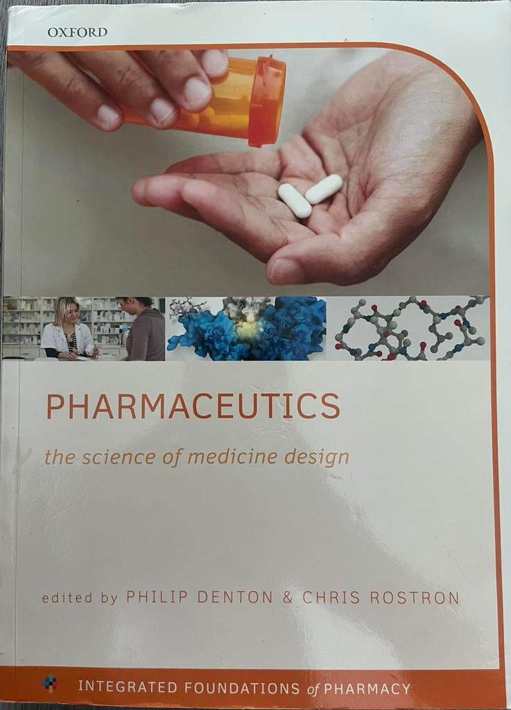 Pharmaceutics ( The science of medicine design ), Ophalen of Verzenden, Philip Denton, Chris Rostron, Beta, WO