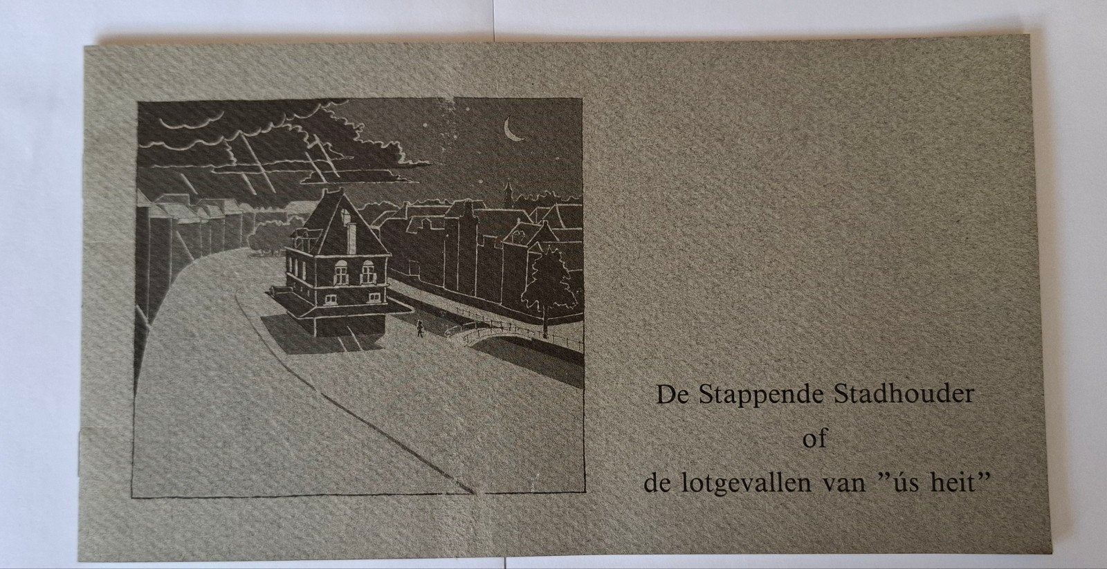 De Stappende Stadhouder of de lotgevallen van "ús heit", Ophalen of Verzenden, Zo goed als nieuw, Nederland