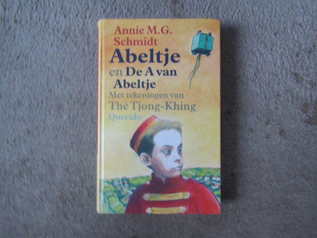Boek: Abeltje en de A van Abeltje ALLEEN OPHALEN, Gelezen, Annie M.G. Schmidt, Fictie algemeen, Ophalen of Verzenden