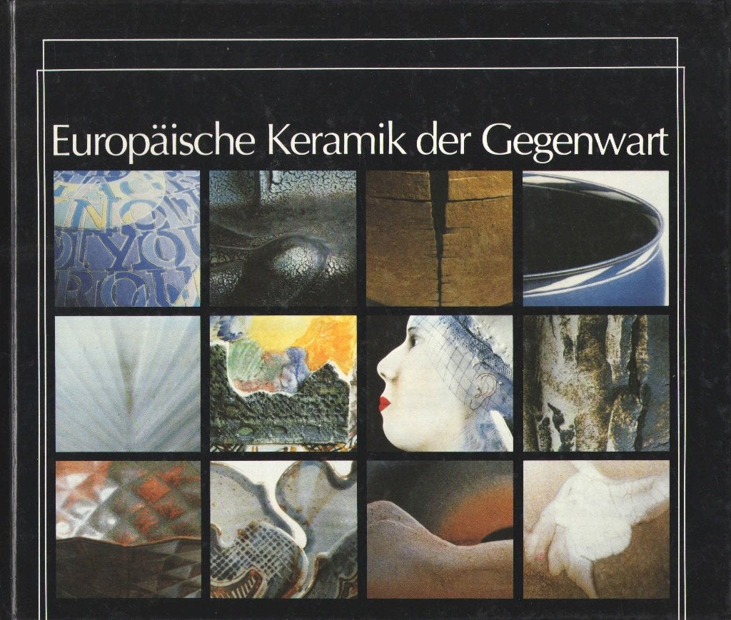 Europaische Keramik der Gegenwart, Gelezen, Beeldhouwkunst, Ophalen of Verzenden, Meerdere auteurs