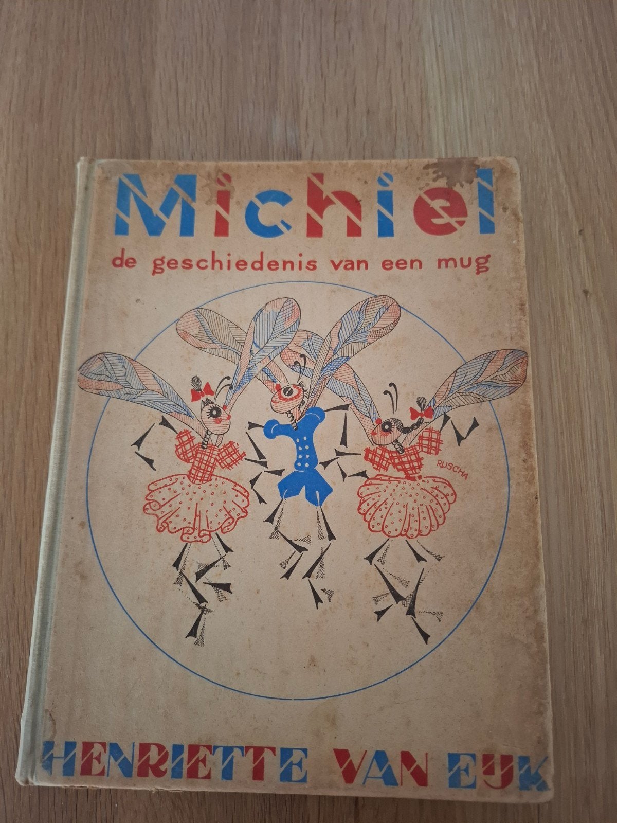 Michiel, de geschiedenis van een mug. Van Henriette van Eijk, Ophalen of Verzenden, Gelezen