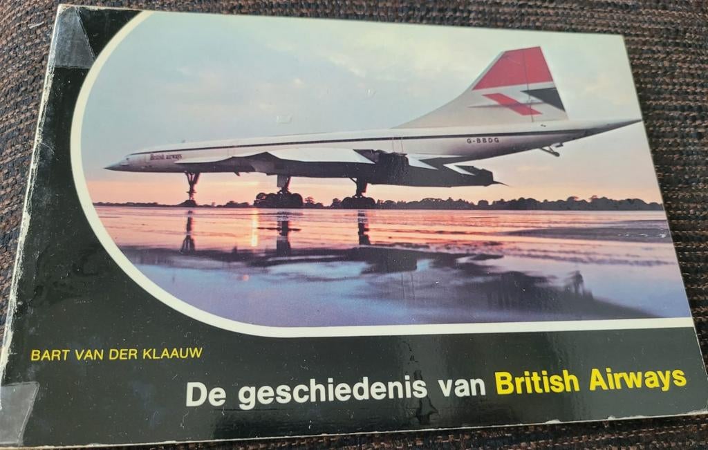 De geschiedenis van british airways bart van der klaauw, Boeken, Ophalen of Verzenden