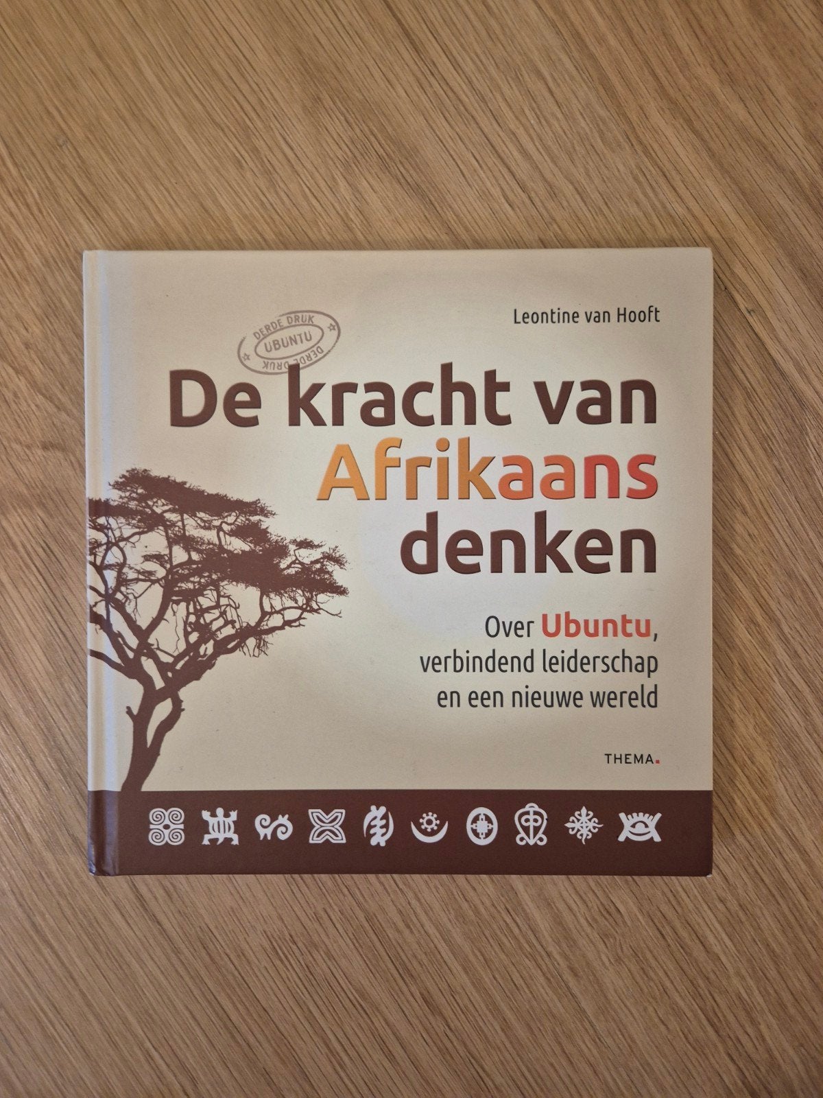 De kracht van Afrikaans denken - Leonține van Hooft, Boeken, Ophalen of Verzenden, Zo goed als nieuw, Leonține van Hooft, Wereld overig