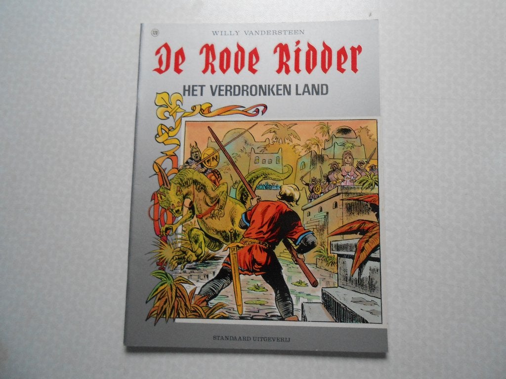 Rode ridder 120 Het verdronken land 1987 1 ste druk., Willy Vandersteen, Eén stripboek, Ophalen of Verzenden, Zo goed als nieuw