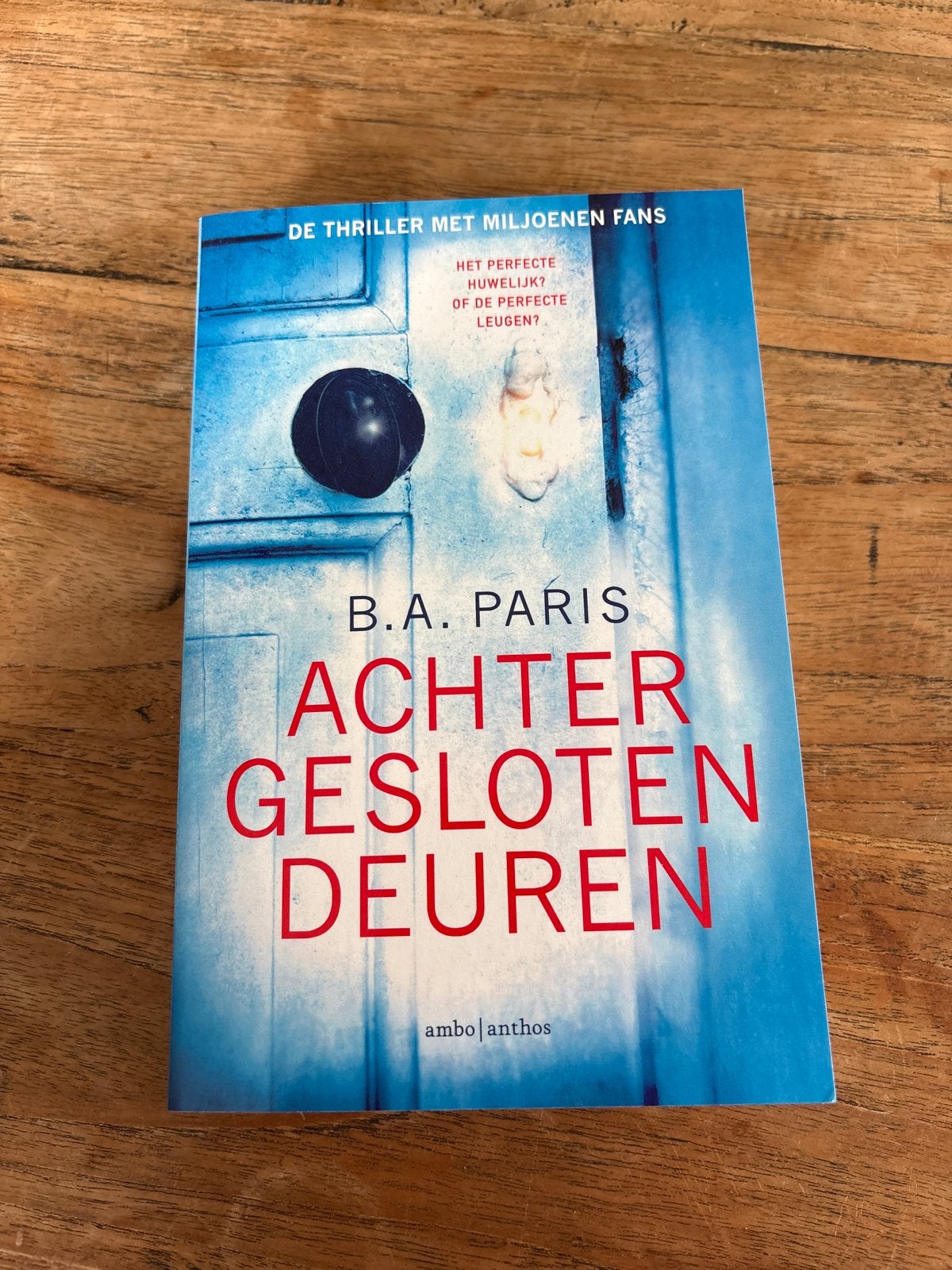 B.A. Paris - Achter gesloten deuren, Europa overig, Ophalen of Verzenden, Zo goed als nieuw, B.A. Paris
