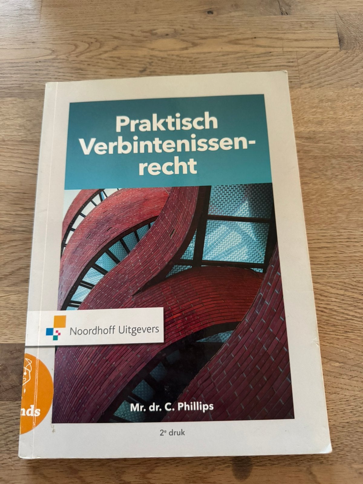Praktisch Verbintenissenrecht (2e druk), Boeken, Studieboeken en Cursussen, Ophalen of Verzenden, Zo goed als nieuw, HBO