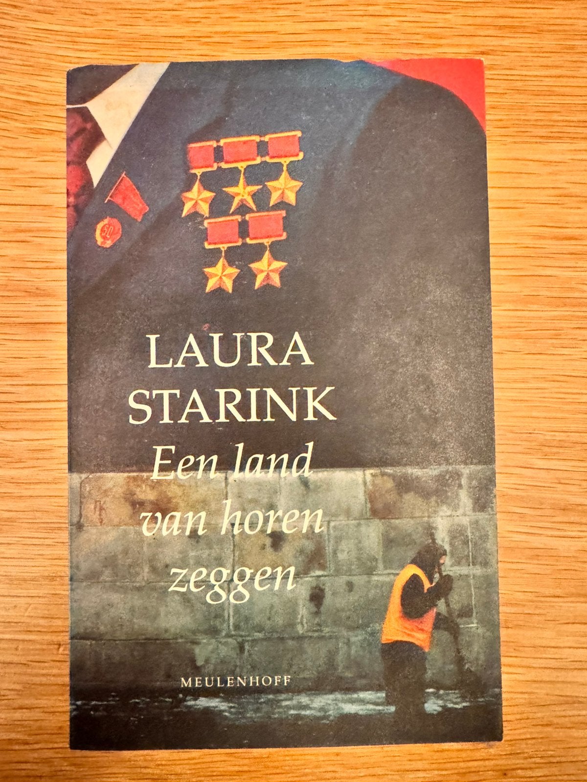 LAURA STARINK Een land van noren zeggen MEULENHOFF, Boeken, Ophalen of Verzenden, Zo goed als nieuw, Europa
