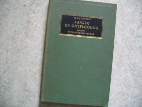 Aanleg en ontplooiing. De mens en zijn fysieke fundering, Boeken, Dr. G.J. Planting, Zo goed als nieuw, Beta, HBO
